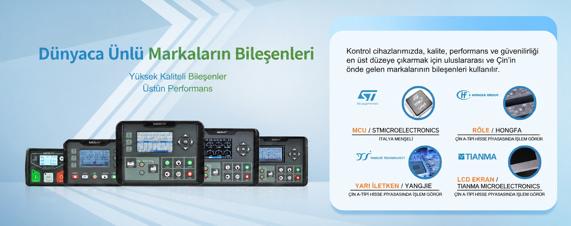 MEBAY ürünlerinde kullanılan kaliteli bileşenler